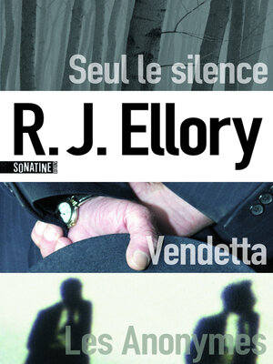 cover image of Seul le silence--Vendetta--Les Anonymes